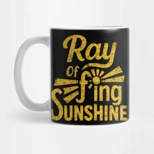 Ray of F'ing Sunshine Sweary Grumpy Sarcasm Mug
